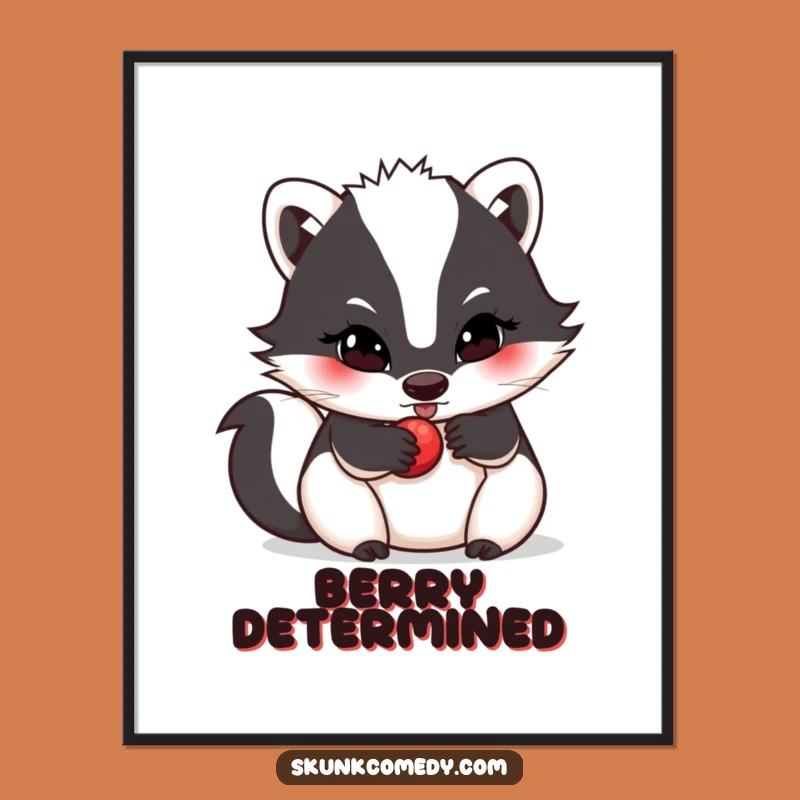 Funny Skunk Berry Digital Art - Determined Focus Print Gift