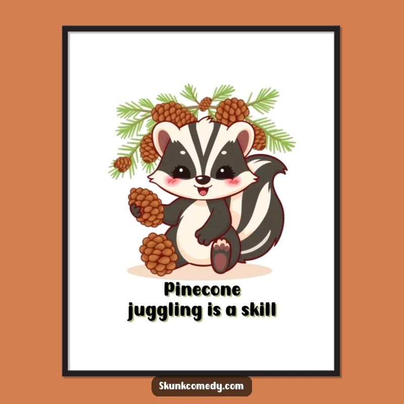 Free Printable Wall Art: Skunk Juggling Pinecones - Humorous Downloadable Decor!