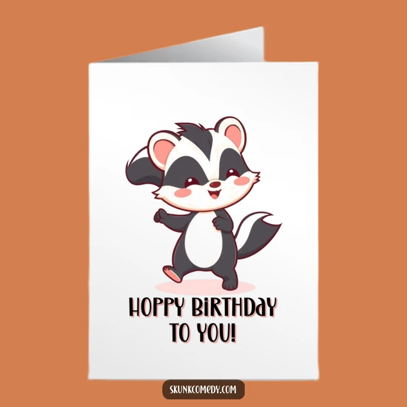 Free Printable Kawaii Skunk Birthday Card: Funny Hop Hop Hooray Downloadable Greeting