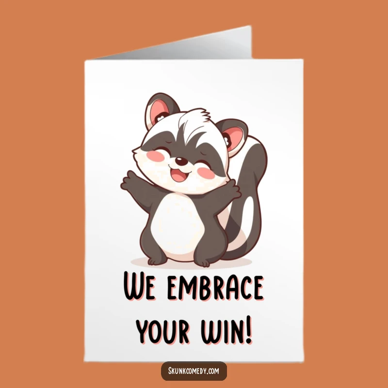 Free Printable Congrats Card: Joyful Skunk Hug Funny Downloadable Gift