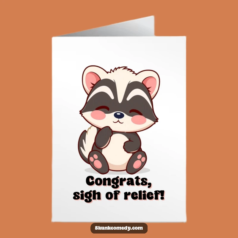 Free Printable Kawaii Skunk Congrats Card: Content Skunk Sighs With Pride