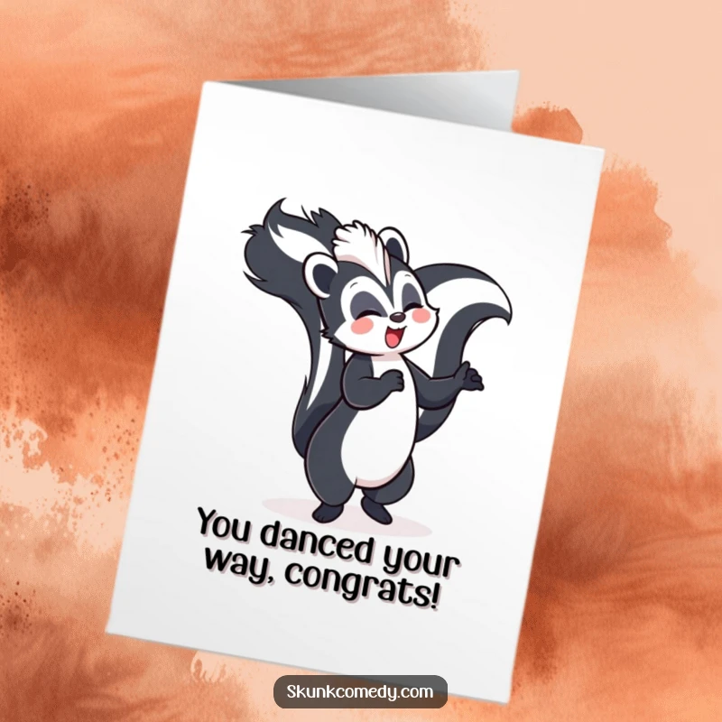 Free Printable Congratulations Card: A skunk dances joyfully with its tail held high, celebrating achievements energetically.