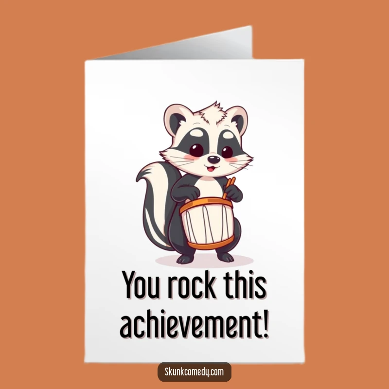 Free Printable Congratulations Card: Skunk Drum Solo - Fun Downloadable Achievement Greeting