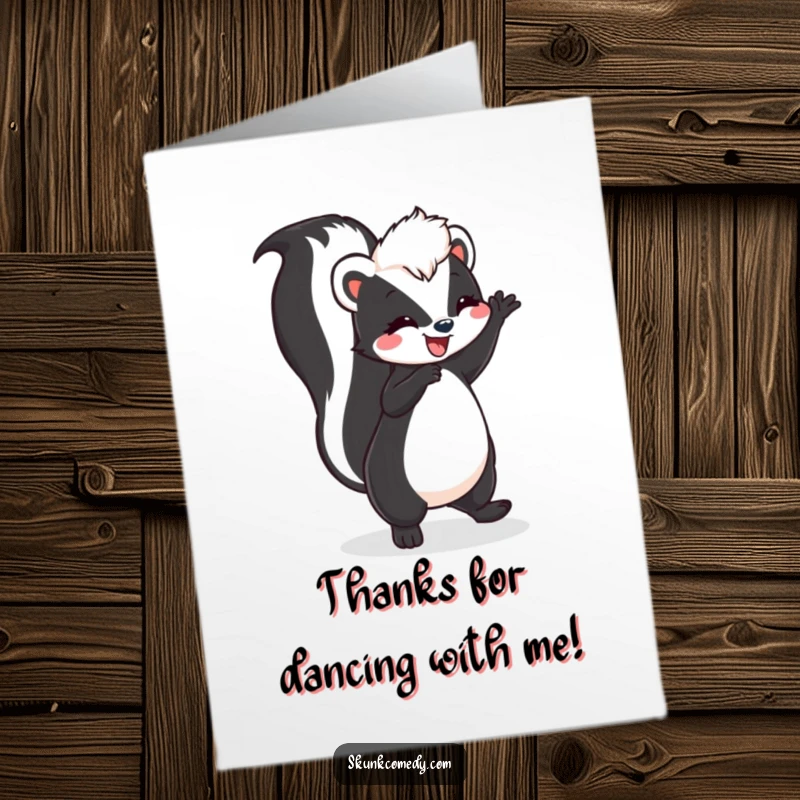 Funny Free Printable Thank You Card: A skunk dances gleefully with its tail in the air, a delightful downloadable gift.