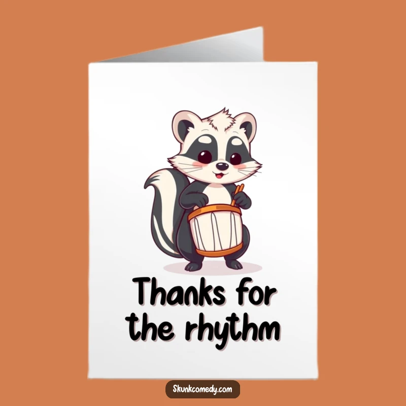 Free Printable Thank You Card: Skunk Drumming Beat - Humorous Downloadable Gratitude Card