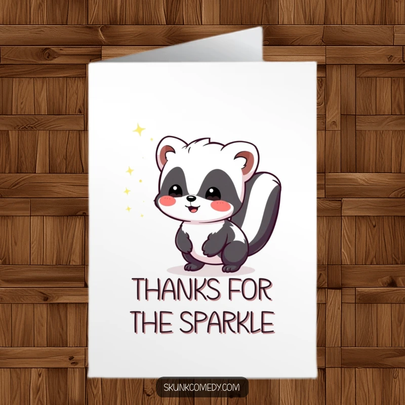 Funny free printable thank you card: A Kawaii skunk emitting tiny, harmless sparkles of joy. A cute and humorous downloadable card.